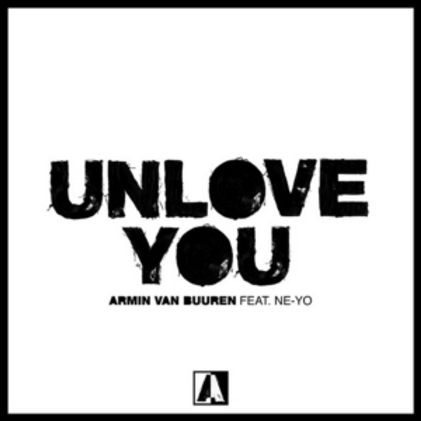 Armin van Buuren and NE-YO Unveil Collaboration 'Unlove You'  Image