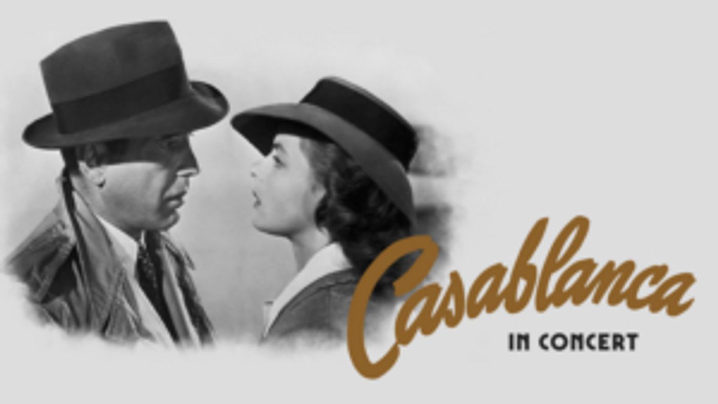 Waterbury's Palace Theater and Waterbury Symphony Orchestra Present CASABLANCA in Concert  Image