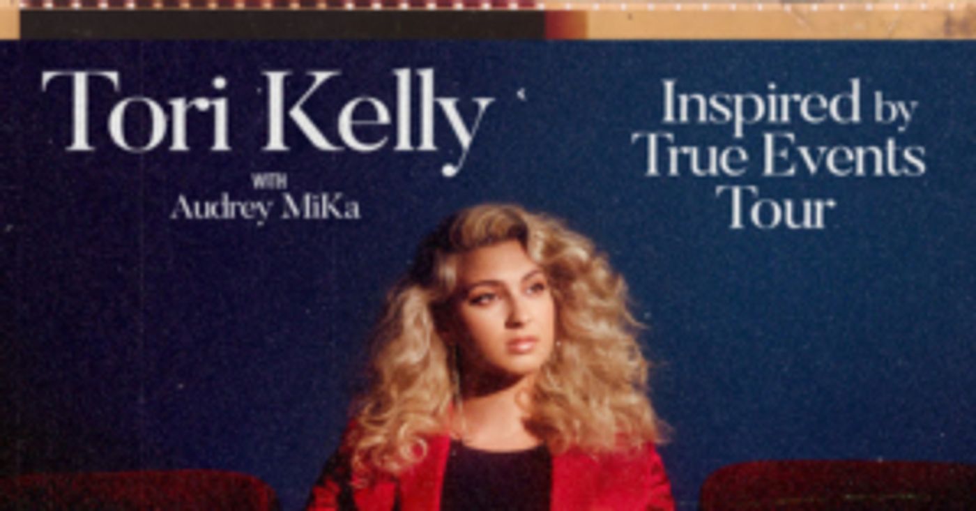 Grammy Winner Tori Kelly Announces 'Inspired By True Events' Tour Grammy Winner Tori Kelly Announces 'Inspired By True Events' Tour Image