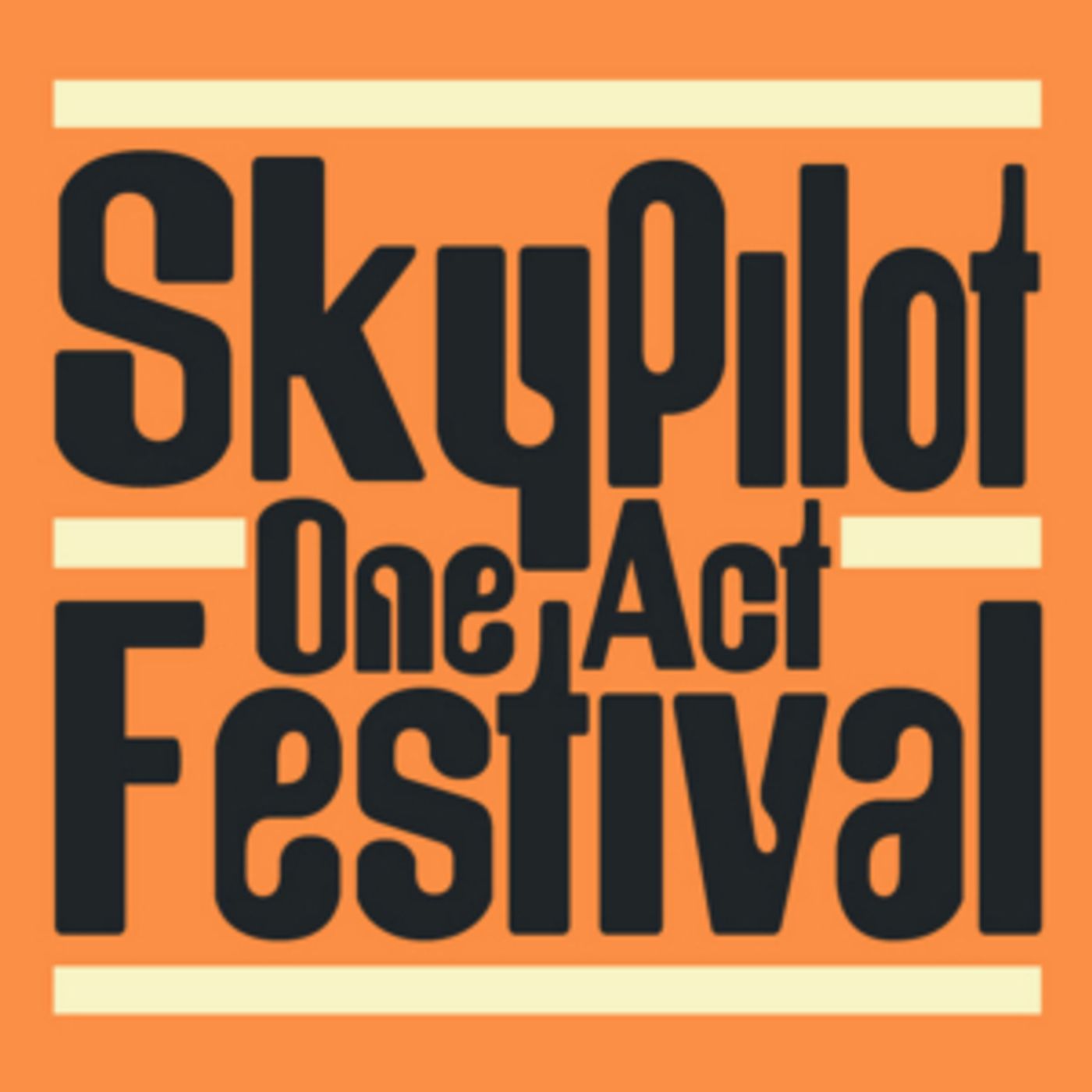 SkyPilot's One-Act Festival Returns SkyPilot's One-Act Festival Returns Image