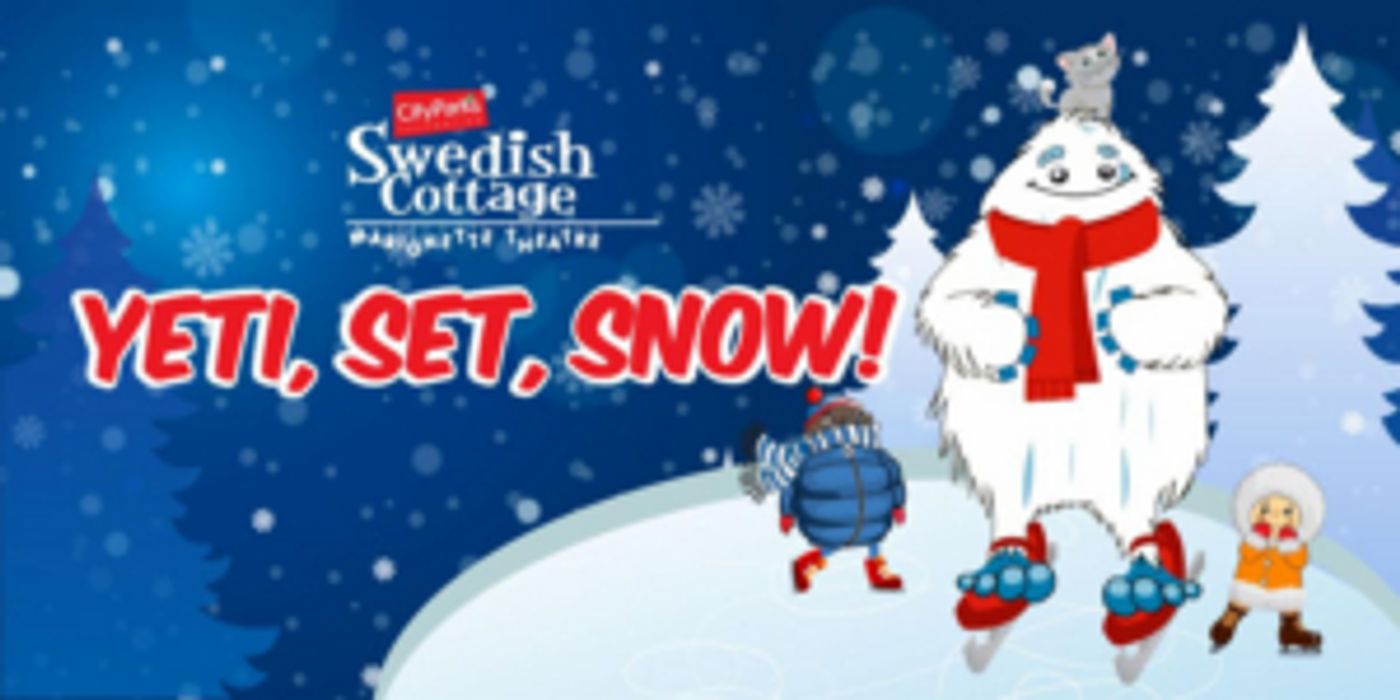 Marionette Show YETI, SET, SNOW! Returns To Swedish Cottage Marionette Theatre Marionette Show YETI, SET, SNOW! Returns To Swedish Cottage Marionette Theatre Image