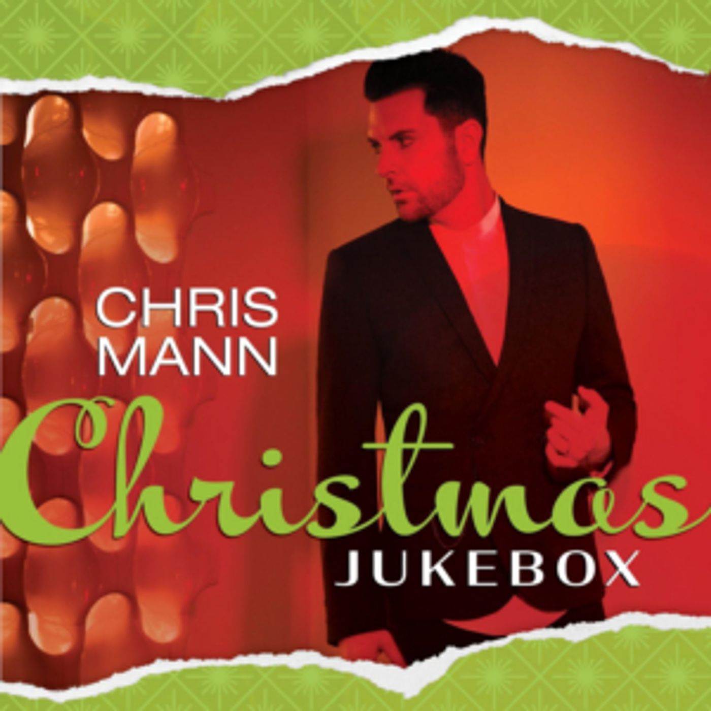 Chris Mann To Release New Christmas EP CHRISTMAS JUKEBOX Chris Mann To Release New Christmas EP CHRISTMAS JUKEBOX Image