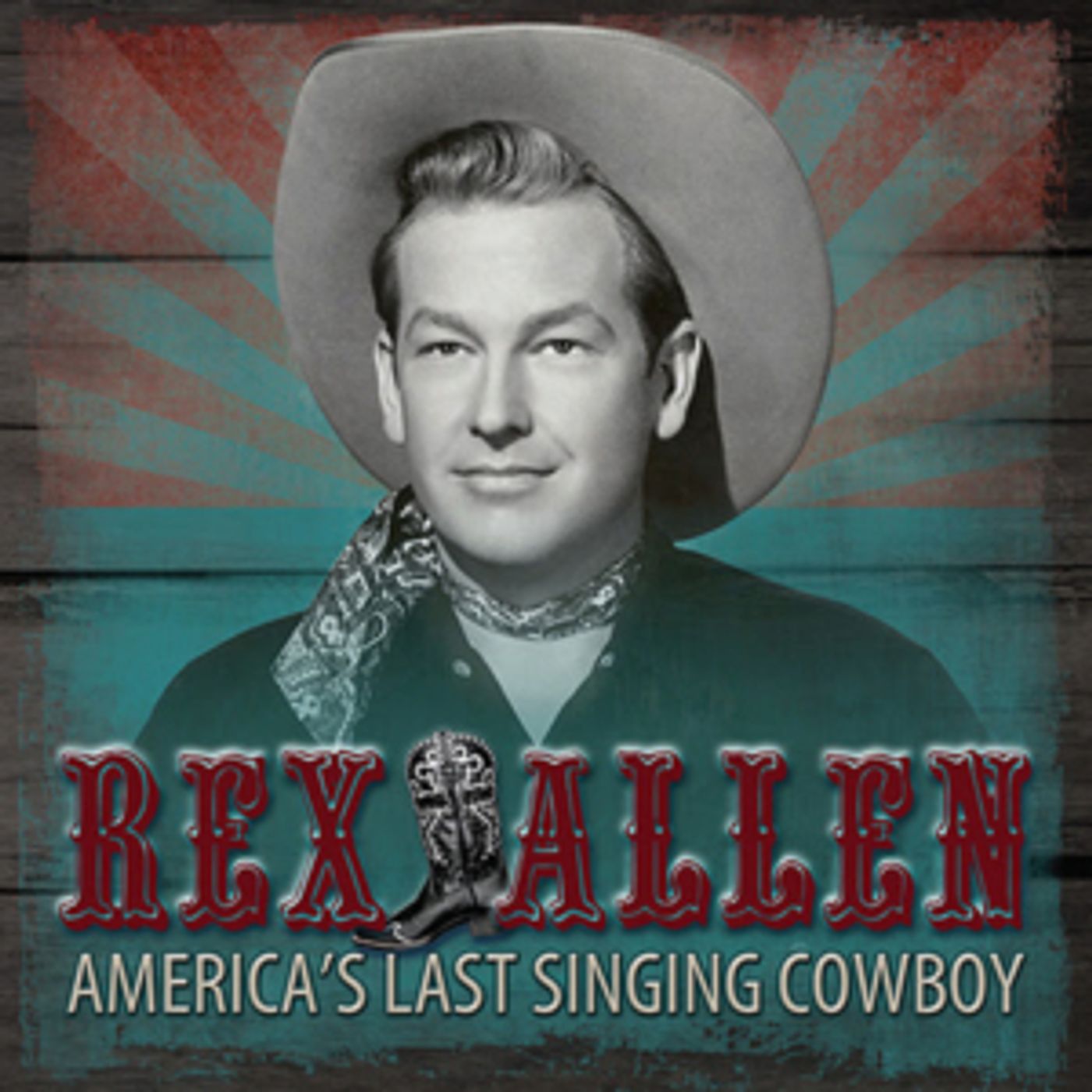 Country Rewind Records Releases REX ALLEN - AMERICA'S LAST SINGING COWBOY  Image