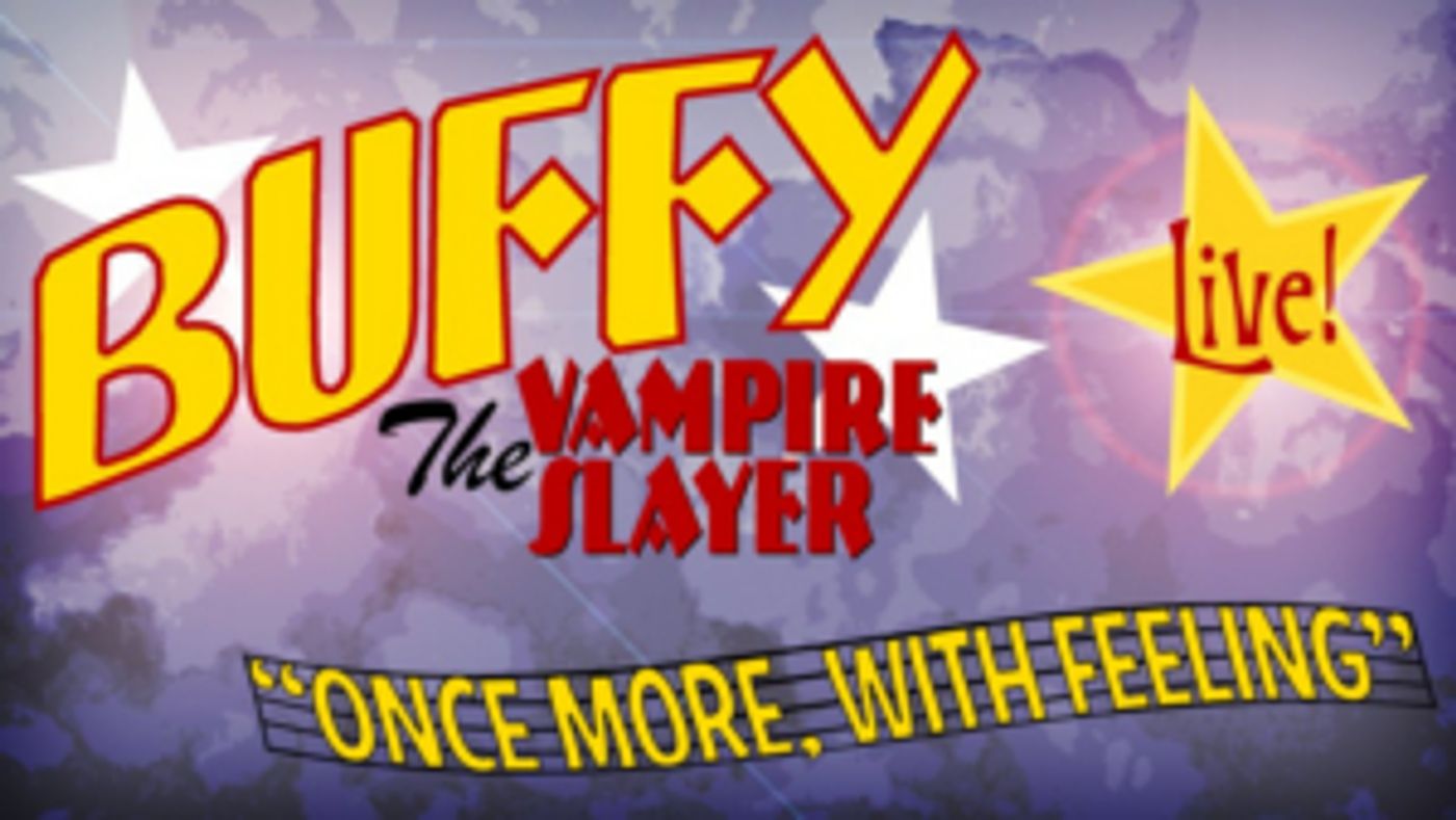 BUFFY THE VAMPIRE SLAYER's Musical Episode Returns to Feinstein's/54 Below  Image