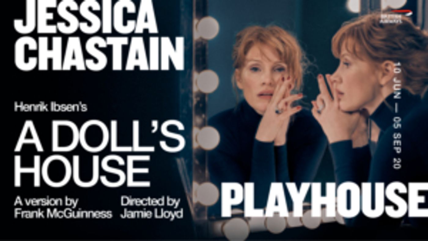 Jessica Chastain Will Lead A DOLL'S HOUSE In The West End Jessica Chastain Will Lead A DOLL'S HOUSE In The West End Image