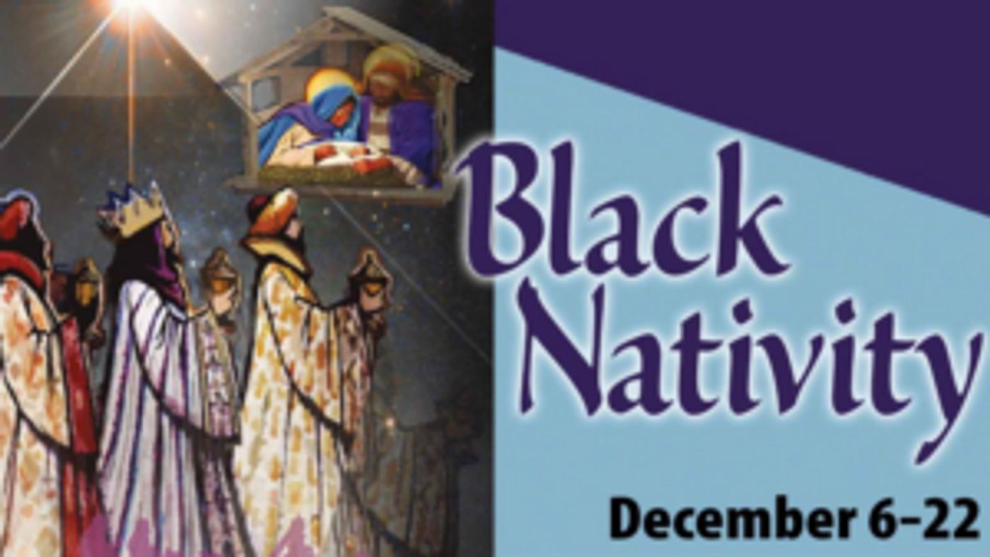 Black Theatre Troupe's BLACK NATIVITY Will Be Returning This Holiday Season Black Theatre Troupe's BLACK NATIVITY Will Be Returning This Holiday Season Image
