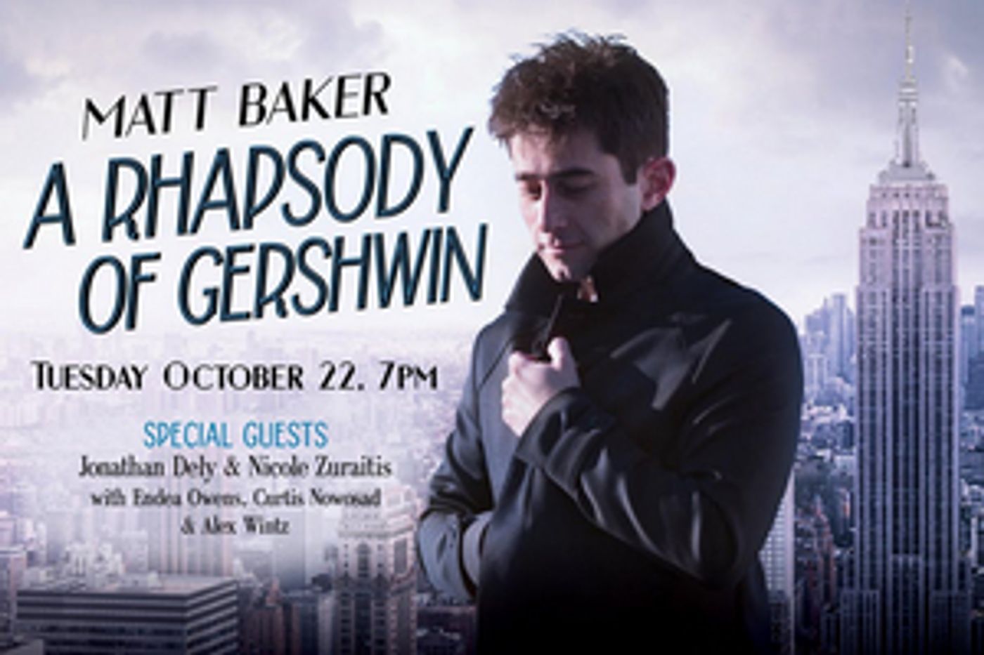 Review: MATT BAKER: A RHAPSODY OF GERSHWIN at Birdland Puts a Modern Spin on Classics Review: MATT BAKER: A RHAPSODY OF GERSHWIN at Birdland Puts a Modern Spin on Classics Image
