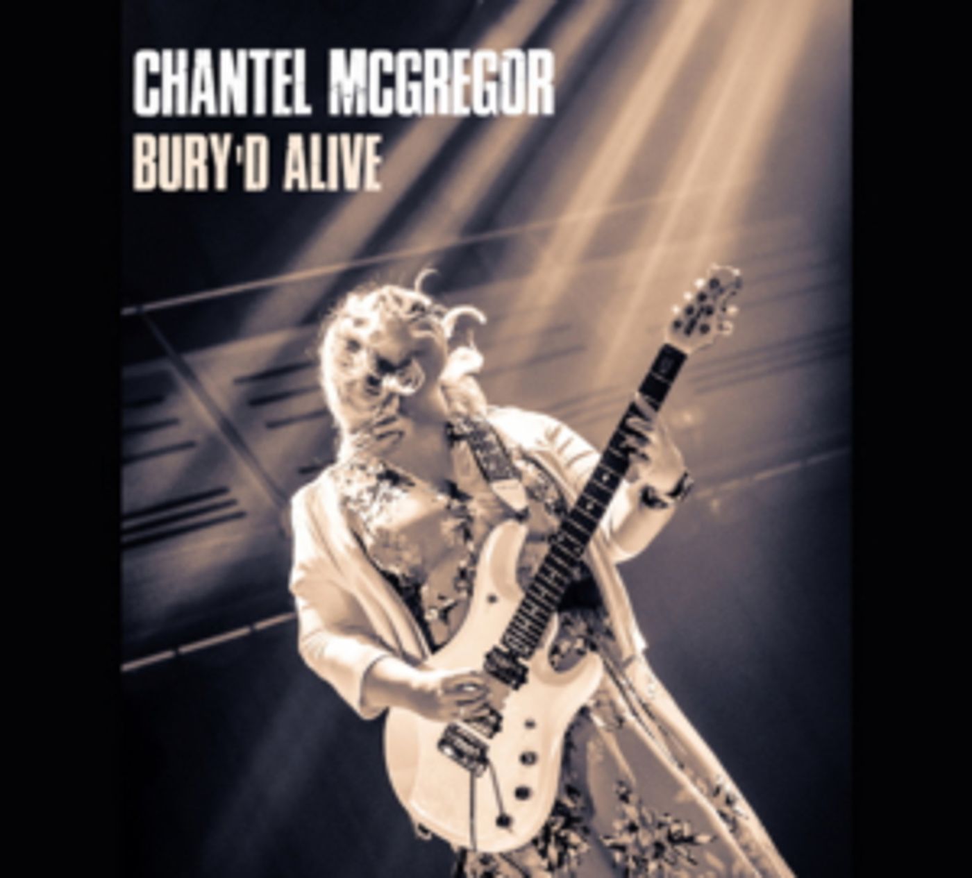 Blues-Rock Guitarist Chantel McGregor Releases New Live Album BURY'D ALIVE  Image