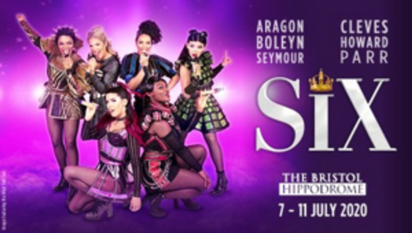 Hit Musical SIX Is Coming To The Bristol Hippodrome Hit Musical SIX Is Coming To The Bristol Hippodrome Image
