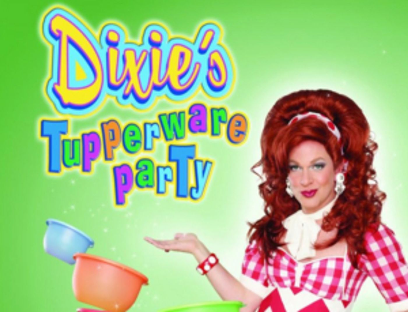 Dixie Longate's DIXIE'S TUPPERWARE PARTY Is Coming to Pittsburgh Dixie Longate's DIXIE'S TUPPERWARE PARTY Is Coming to Pittsburgh Image