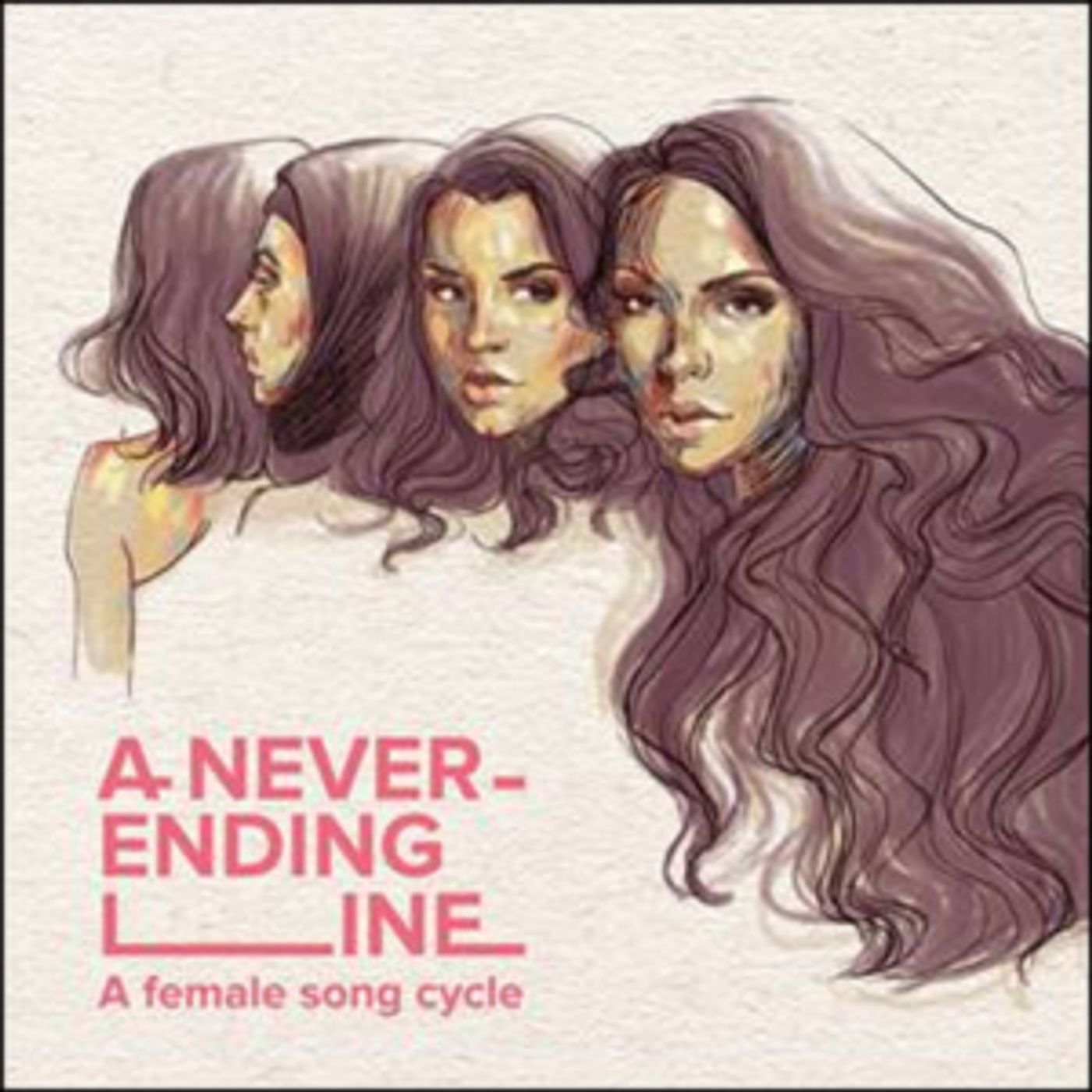 Broadway Records Announces A NEVER-ENDING LINE (A FEMALE SONG CYCLE)  Image