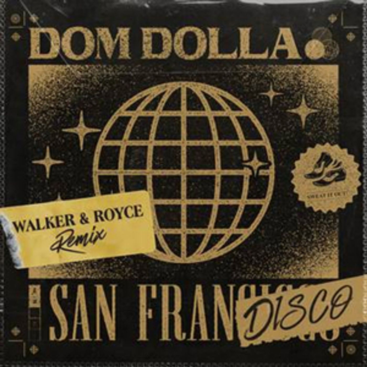 Walker & Royce Remix Dom Dolla's 'San Frandisco' Walker & Royce Remix Dom Dolla's 'San Frandisco' Image