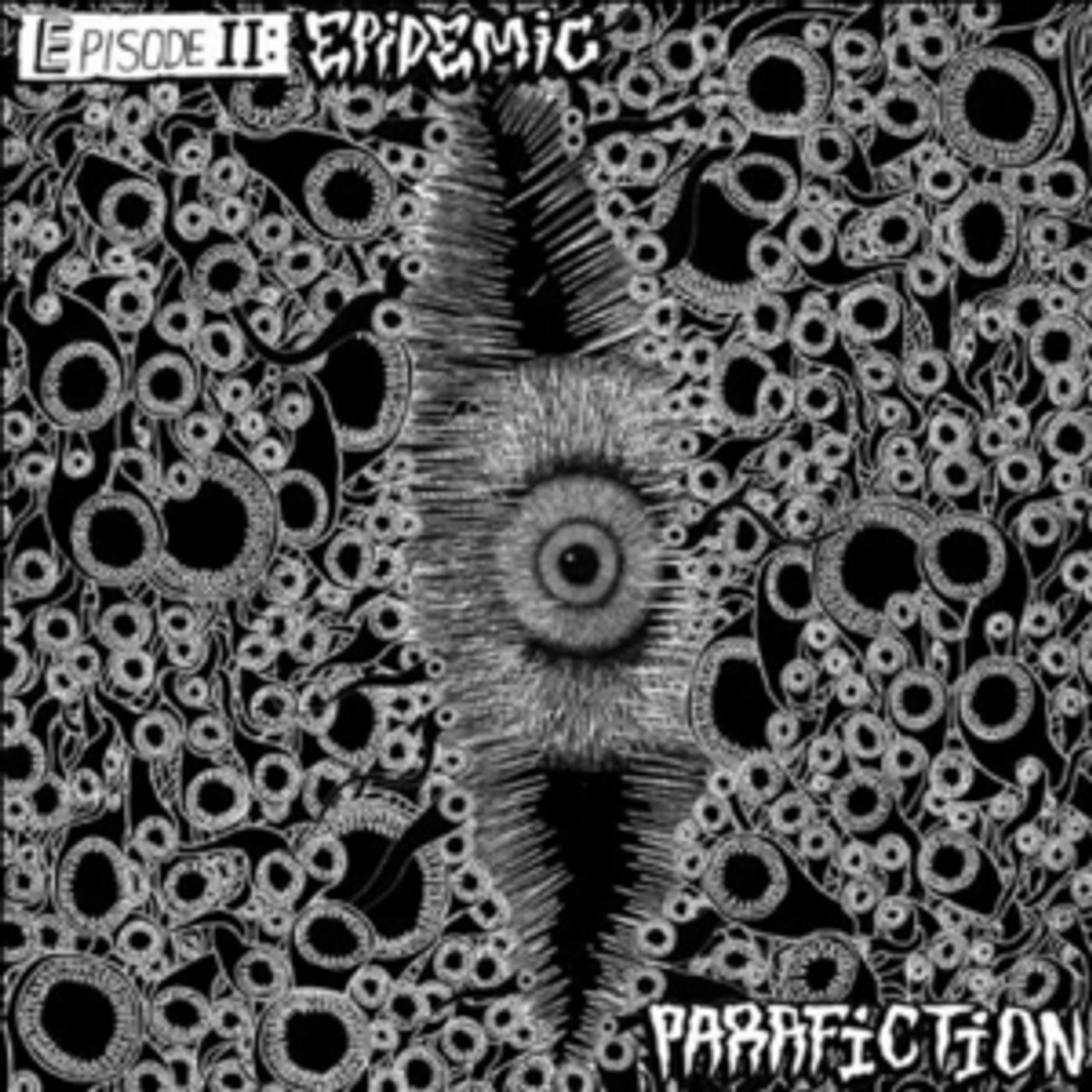 Para Fiction Share New EP 'Episode 2: Epidemic' Para Fiction Share New EP 'Episode 2: Epidemic' Image