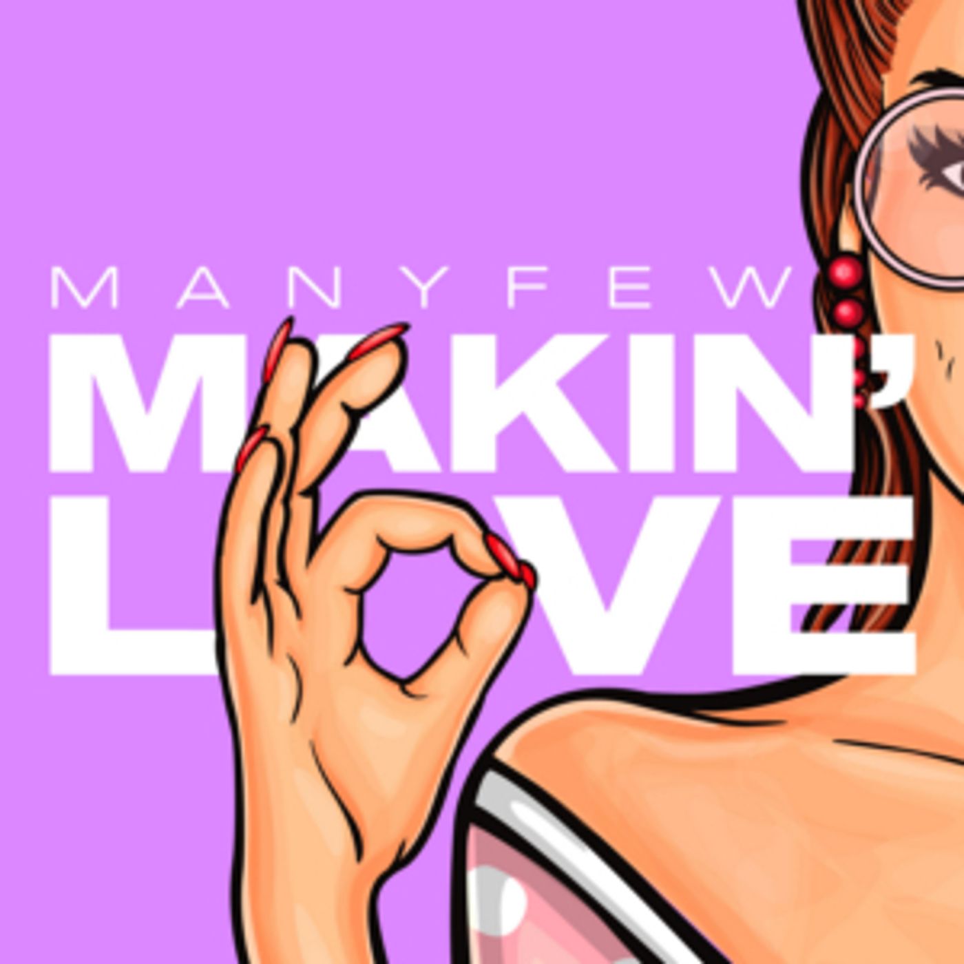 ManyFew Unleash New Single 'Makin' Love'  Image