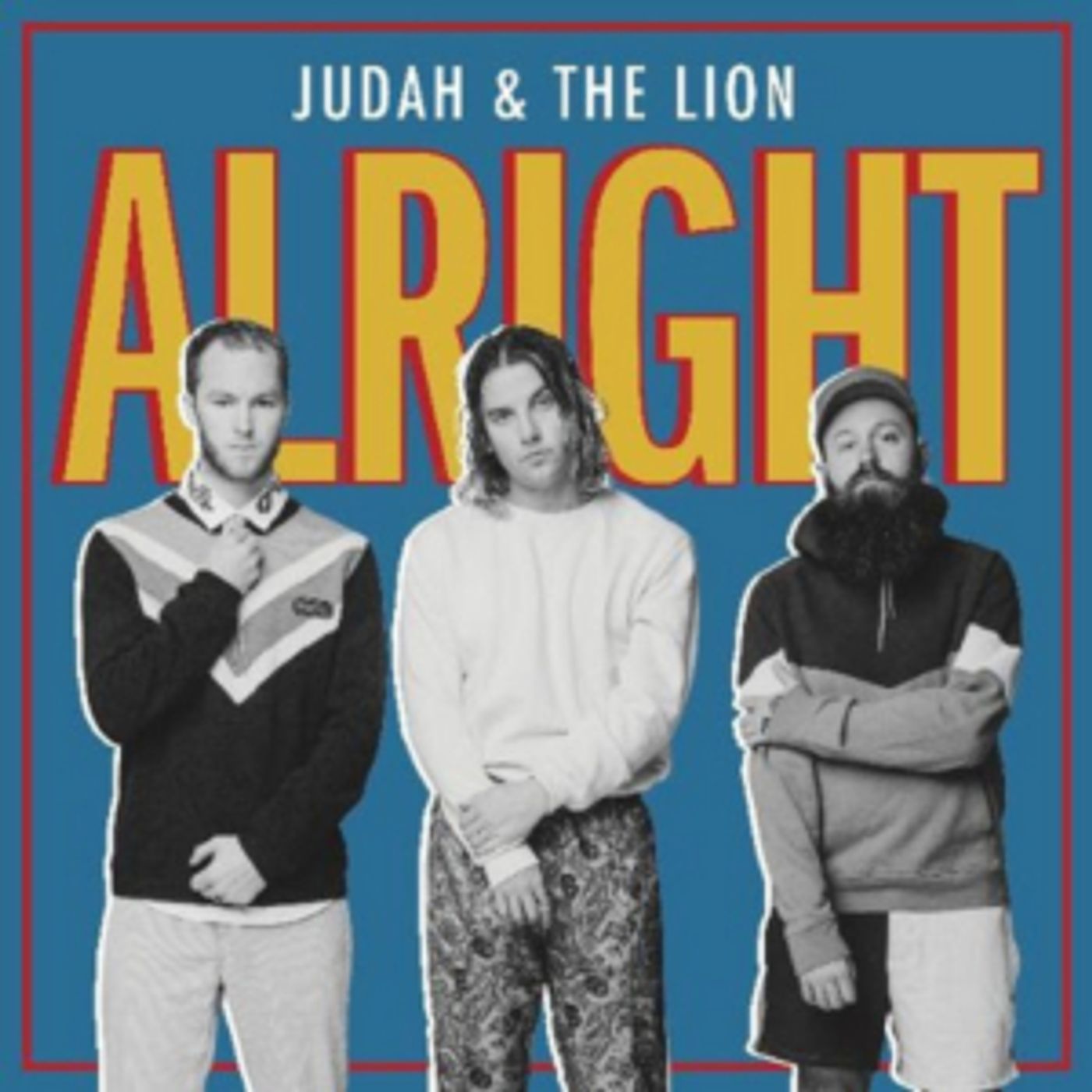Judah & The Lion Release 'Alright'  Image