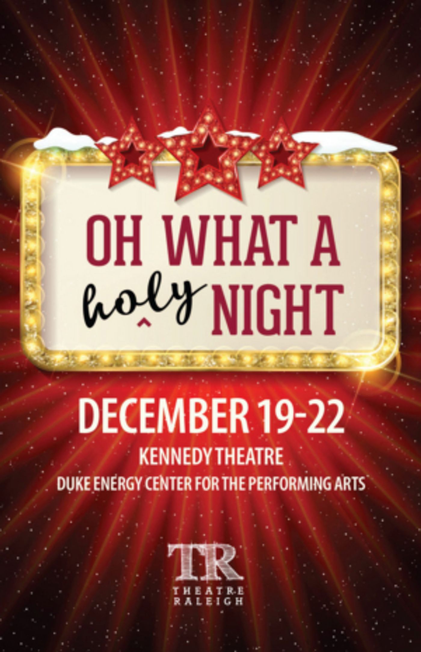 Theatre Raleigh to Present OH WHAT (HOLY) NIGHT! Theatre Raleigh to Present OH WHAT (HOLY) NIGHT! Image
