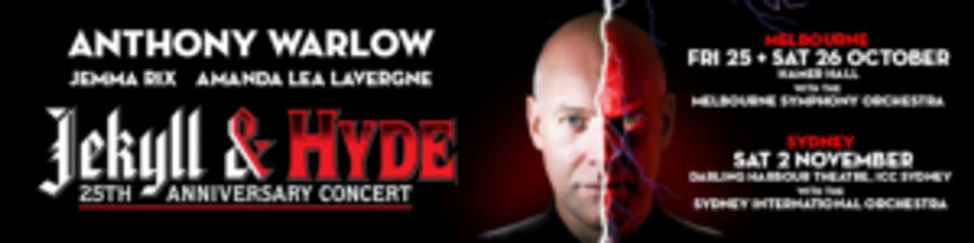 Review: Anthony Warlow And Jemma Rix Stun In Concertworks' JEKYLL & HYDE  Image