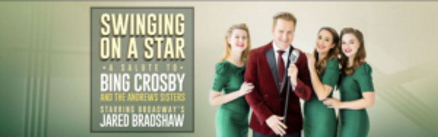 Marriott Theatre Adds Performance Of SWINGING ON A STAR, A SALUTE TO BING CROSBY AND THE ANDREWS SISTERS  Image