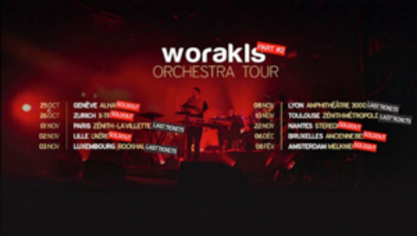 Hungry Music Co-Founder Worakls Continues His European Orchestra Tour Hungry Music Co-Founder Worakls Continues His European Orchestra Tour Image