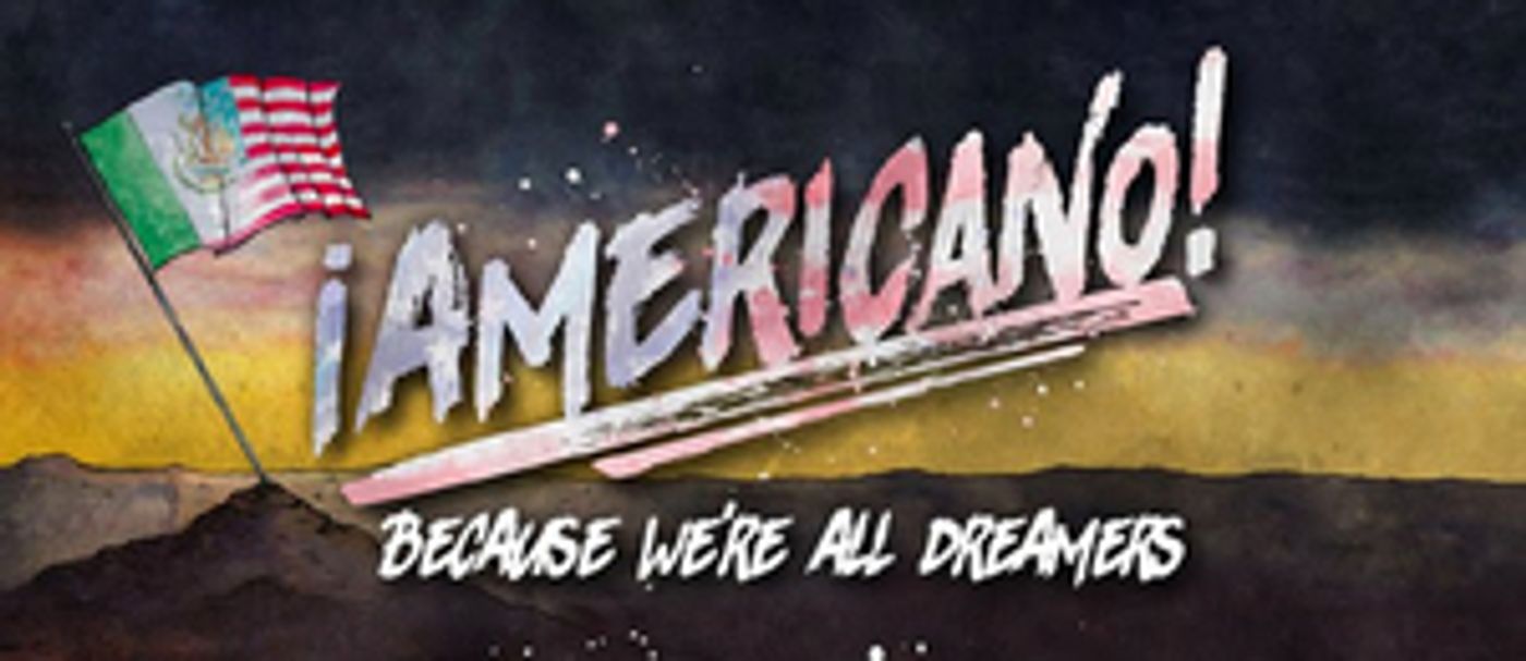 New musical AMERICANO! About DREAMers Will Debut in January New musical AMERICANO! About DREAMers Will Debut in January Image