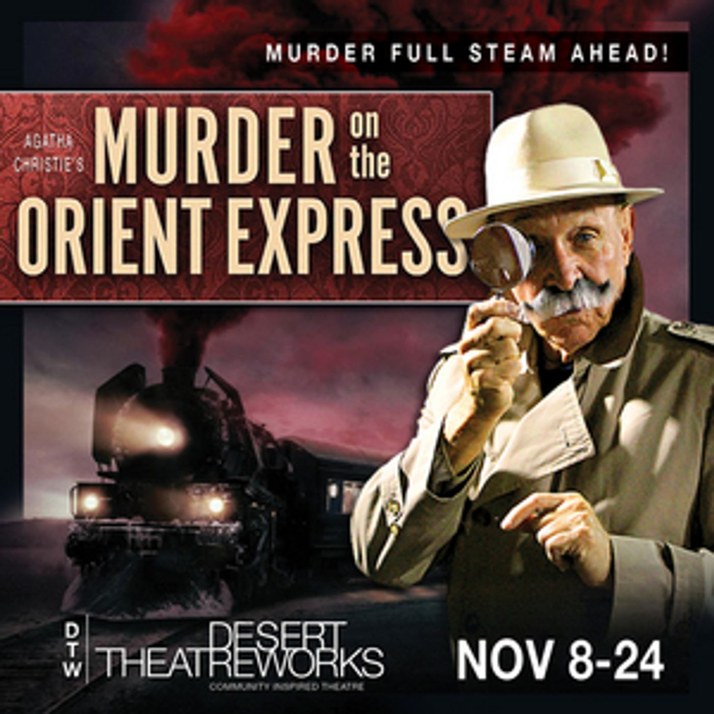 Review: MURDER ON THE ORIENT EXPRESS at Desert Theatreworks is a Great Deal of Fun  Image