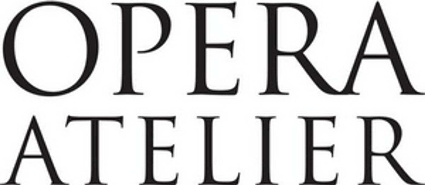 Opera Atelier Launches $10 Million 'Campaign For Creation'  Image