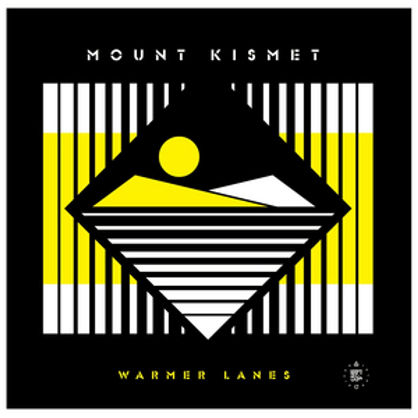 Mount Kismet Unveil Debut Album WARMER LANES Mount Kismet Unveil Debut Album WARMER LANES Image