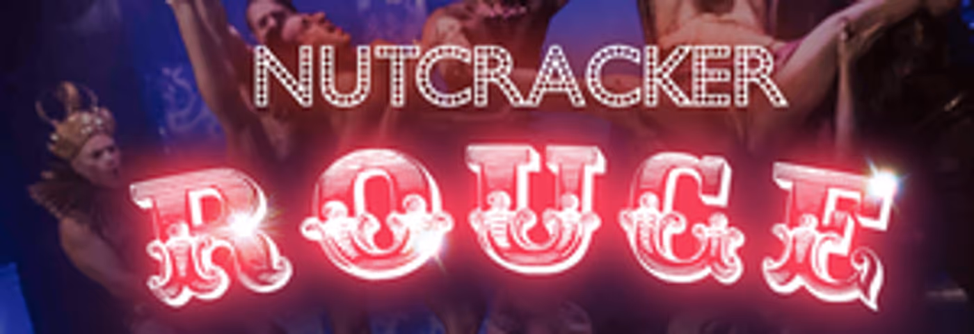 Company XIV's Sexy Hit Holiday Show NUTCRACKER ROUGE Begins Previews Tonight  Image