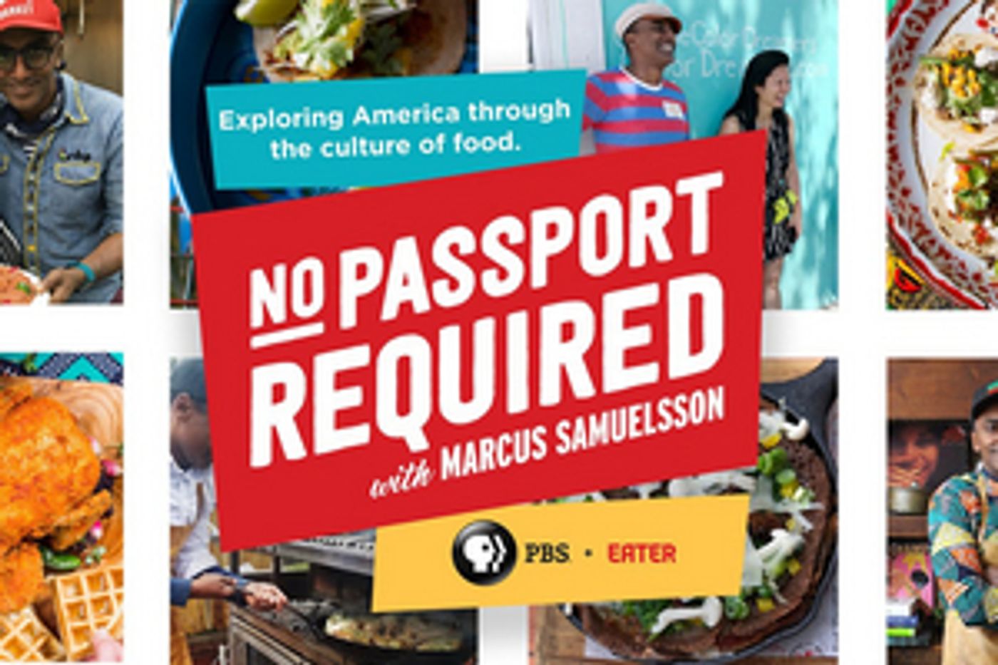 Season 2 of NO PASSPORT REQUIRED with Marcus Samuelsson to Air Jan. 20 Season 2 of NO PASSPORT REQUIRED with Marcus Samuelsson to Air Jan. 20 Image