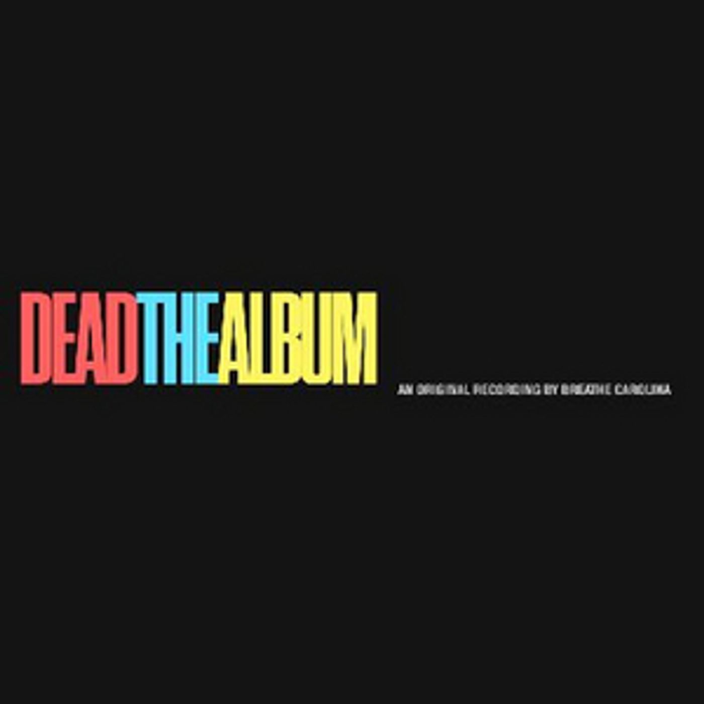 Breathe Carolina Release DEADTHEALBUM  Image