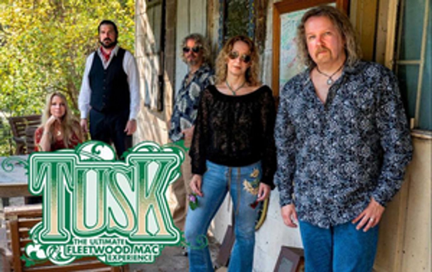 Patchogue Theatre Presents 'Tusk - The Ultimate Fleetwood Mac Experience'  Image