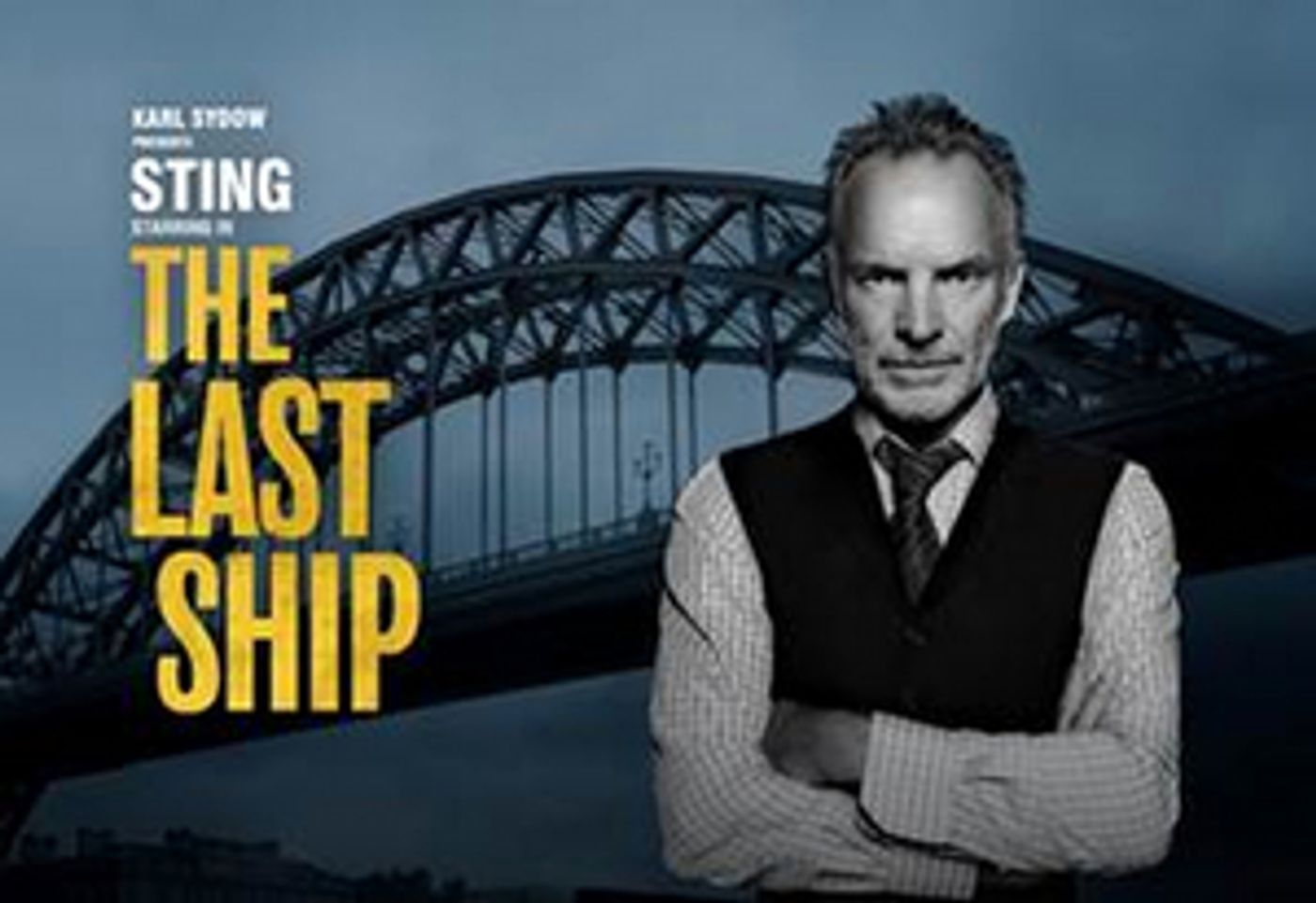 Tickets for THE LAST SHIP to Go on Sale November, 29 For Engagement at Detroit Opera House  Image