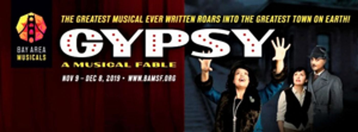 Review: GYPSY Sizzles Now Through December 8 At Bay Area Musicals  Image