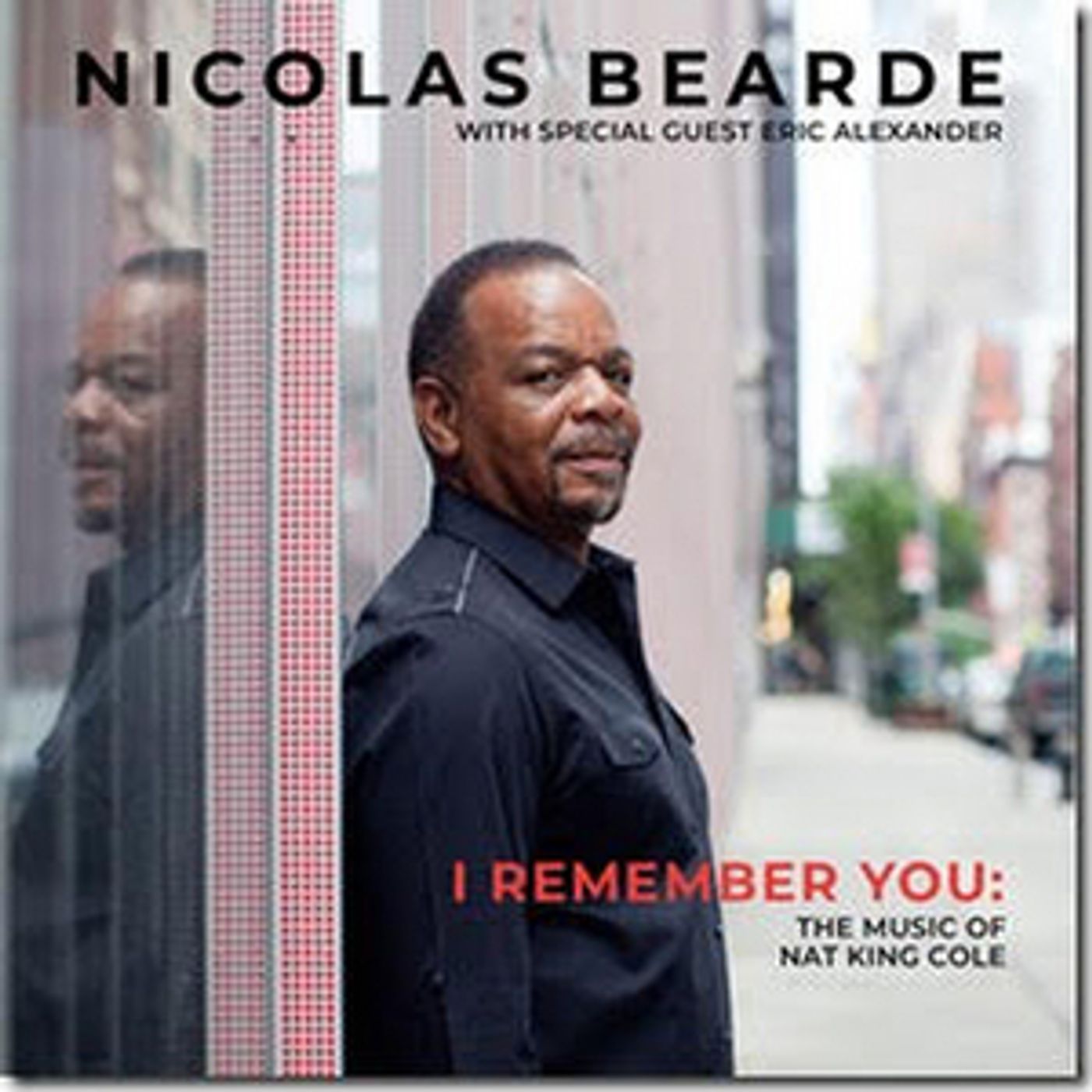 Nicolas Bearde Releases 6th Jazz Album In Celebration of Nat King Cole's Centenary  Image