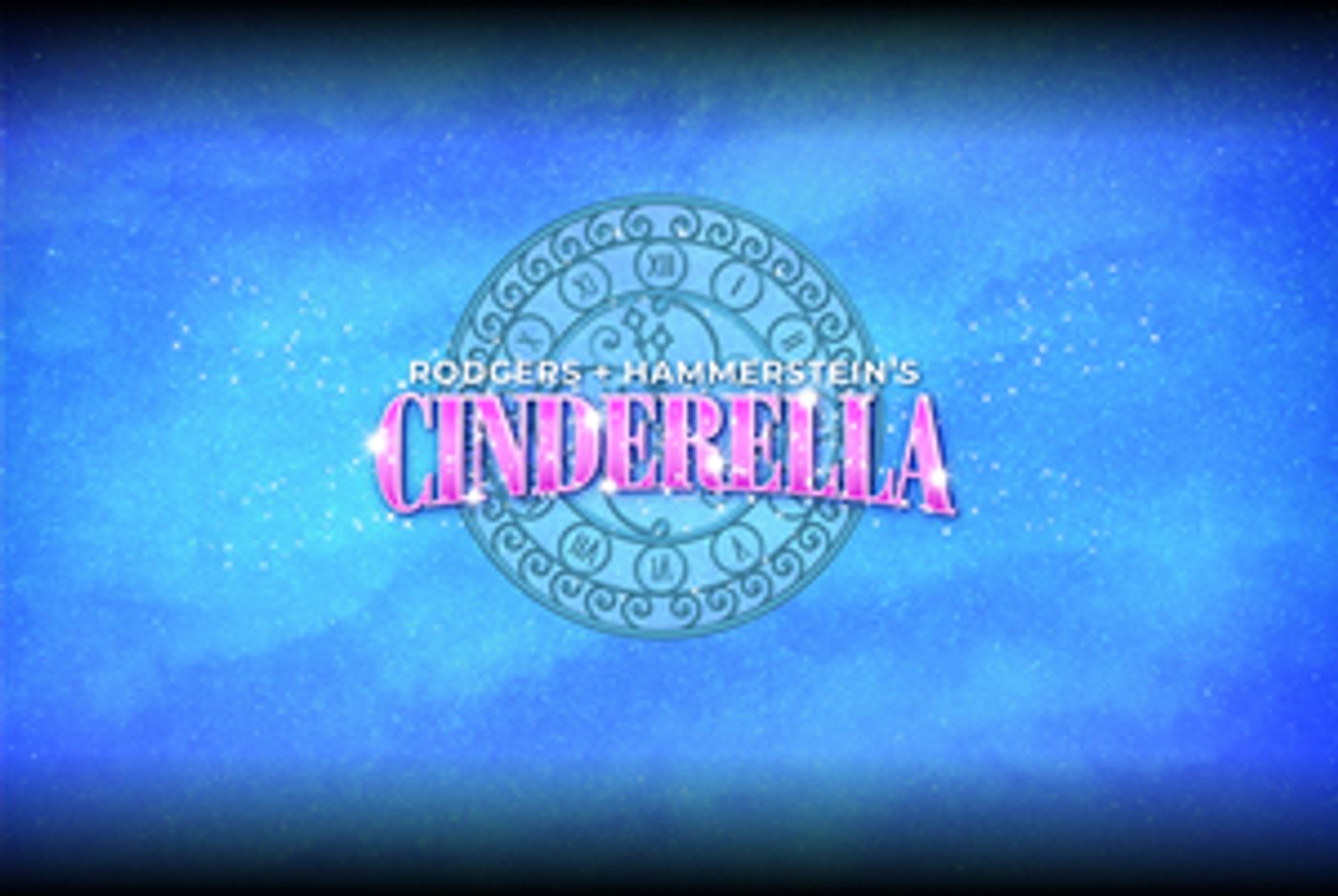 RODGERS + HAMMERSTEIN'S CINDERELLA Begins Performances Tomorrow at Paper Mill Playhouse  Image