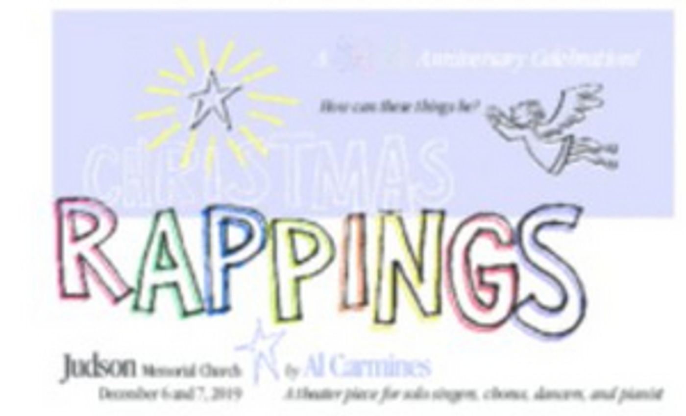 50th Anniversary Concert Production of Al Carmines' CHRISTMAS RAPPINGS is Coming to Judson Memorial Church  Image
