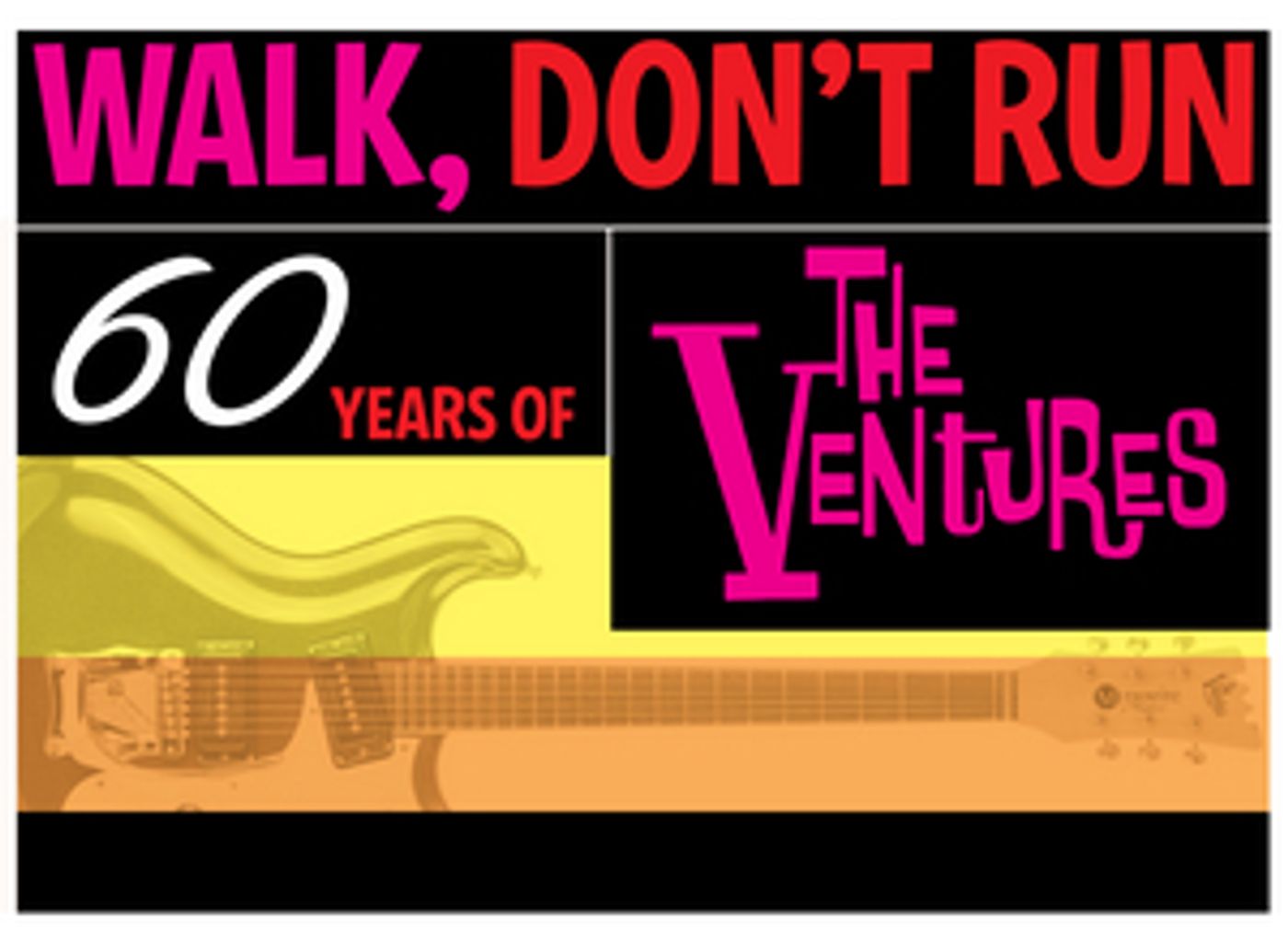 GRAMMY Museum Announces 'Walk, Don't Run: 60 Years Of The Ventures'  Image