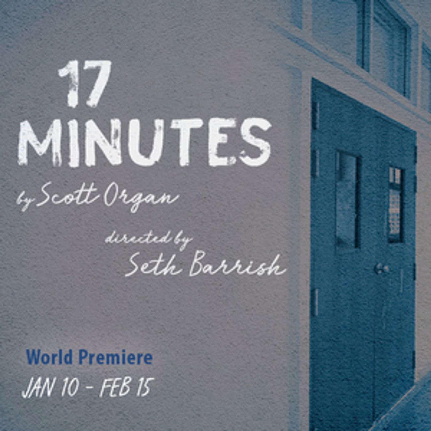 The Barrow Group to Present World Premiere of Scott Organ's 17 MINUTES  Image