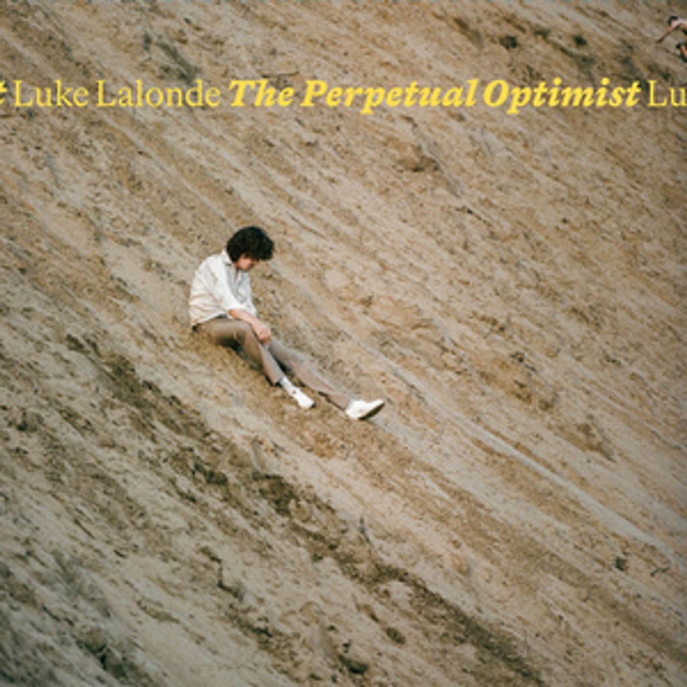 Luke Lalonde Releases Sophomore Solo LP THE PERPETUAL OPTIMIST Luke Lalonde Releases Sophomore Solo LP THE PERPETUAL OPTIMIST Image