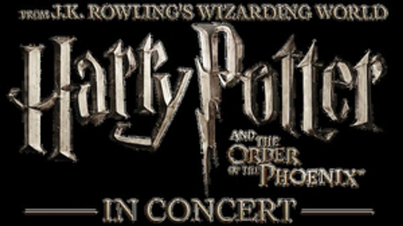 The Harry Potter Film Concert Series Returns to Abravanel Hall With HARRY POTTER AND THE ORDER OF THE PHOENIX  Image