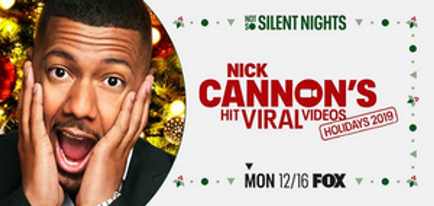 Nick Cannon to Host All-New Special NICK CANNON'S HIT VIRAL VIDEOS - HOLIDAYS Nick Cannon to Host All-New Special NICK CANNON'S HIT VIRAL VIDEOS - HOLIDAYS Image