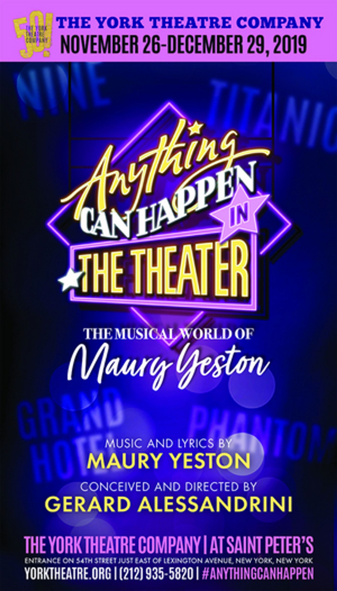 ANYTHING CAN HAPPEN IN THE THEATER: THE MUSICAL WORLD OF MAURY YESTON Begins Performances Tonight  Image