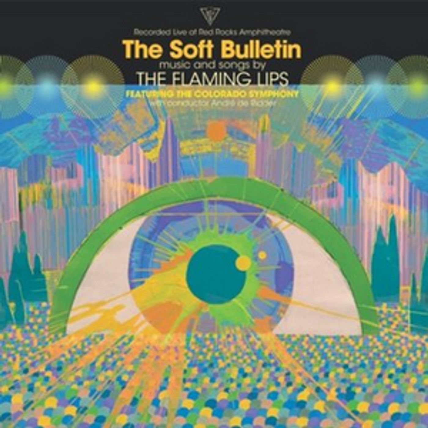 The Flaming Lips Release Their First Official Live Album THE SOFT BULLETIN LIVE AT RED ROCKS  Image