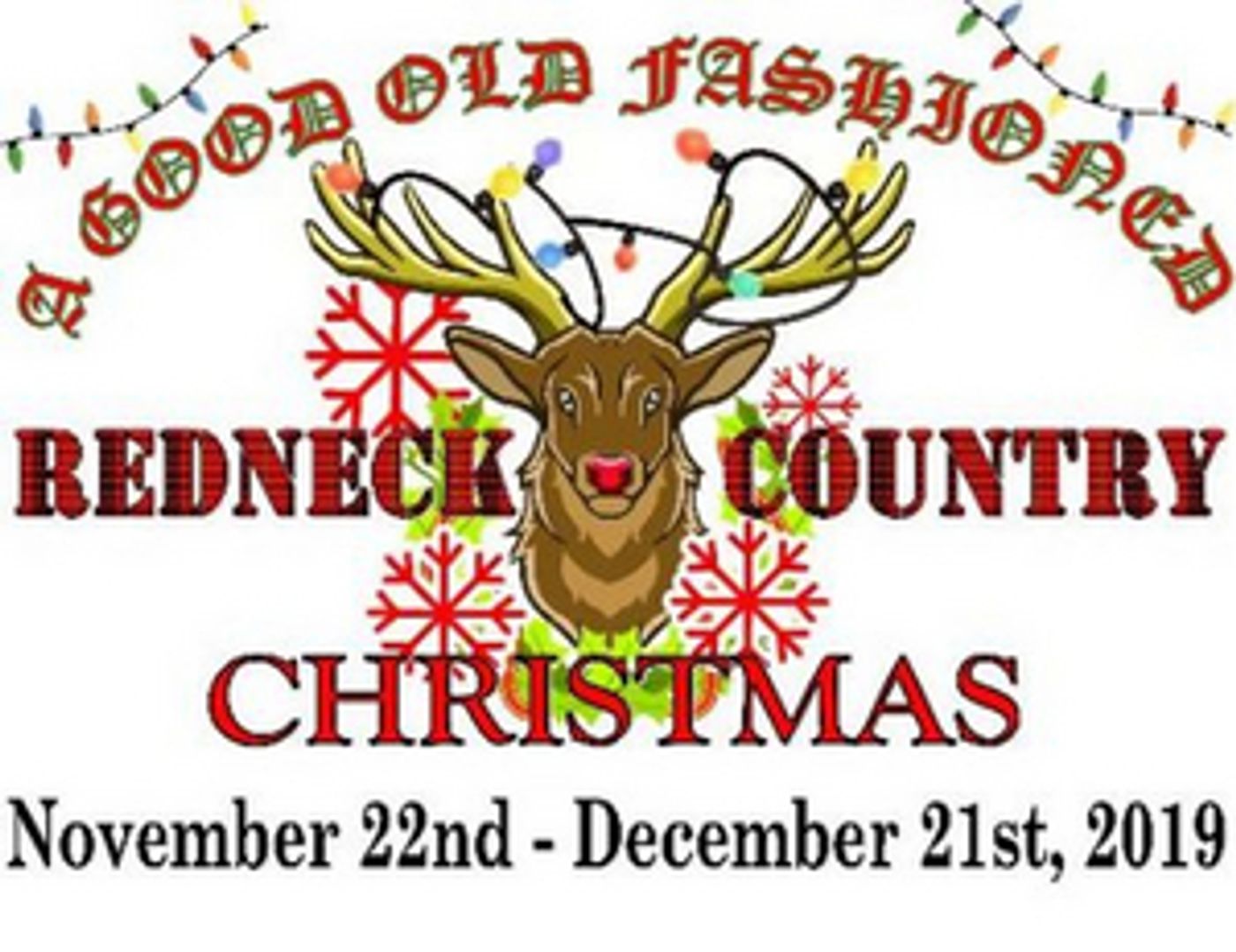 Review: A GOOD OLD FASHIONED REDNECK COUNTRY CHRISTMAS at Connecticut Cabaret Theatre Review: A GOOD OLD FASHIONED REDNECK COUNTRY CHRISTMAS at Connecticut Cabaret Theatre Image