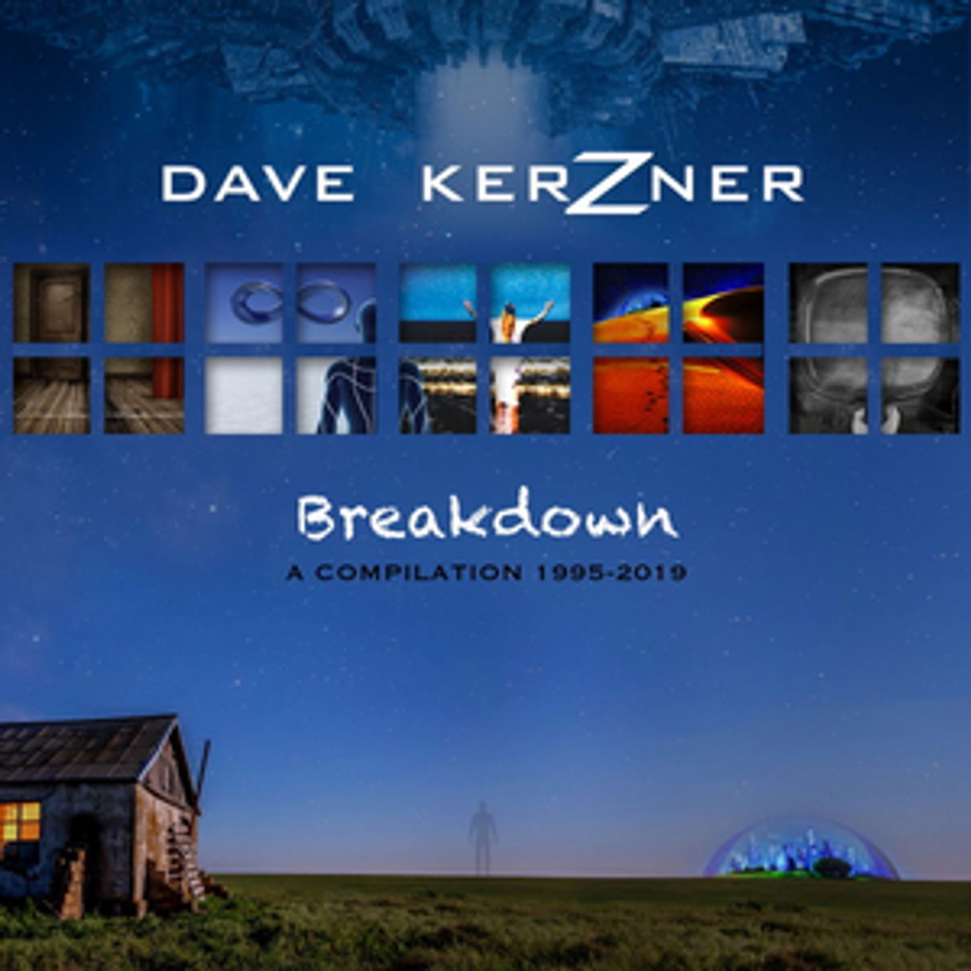 Modern Prog Artist Dave Kerzner Releases BREAKDOWN A COMPILATION 1995-2019  Image