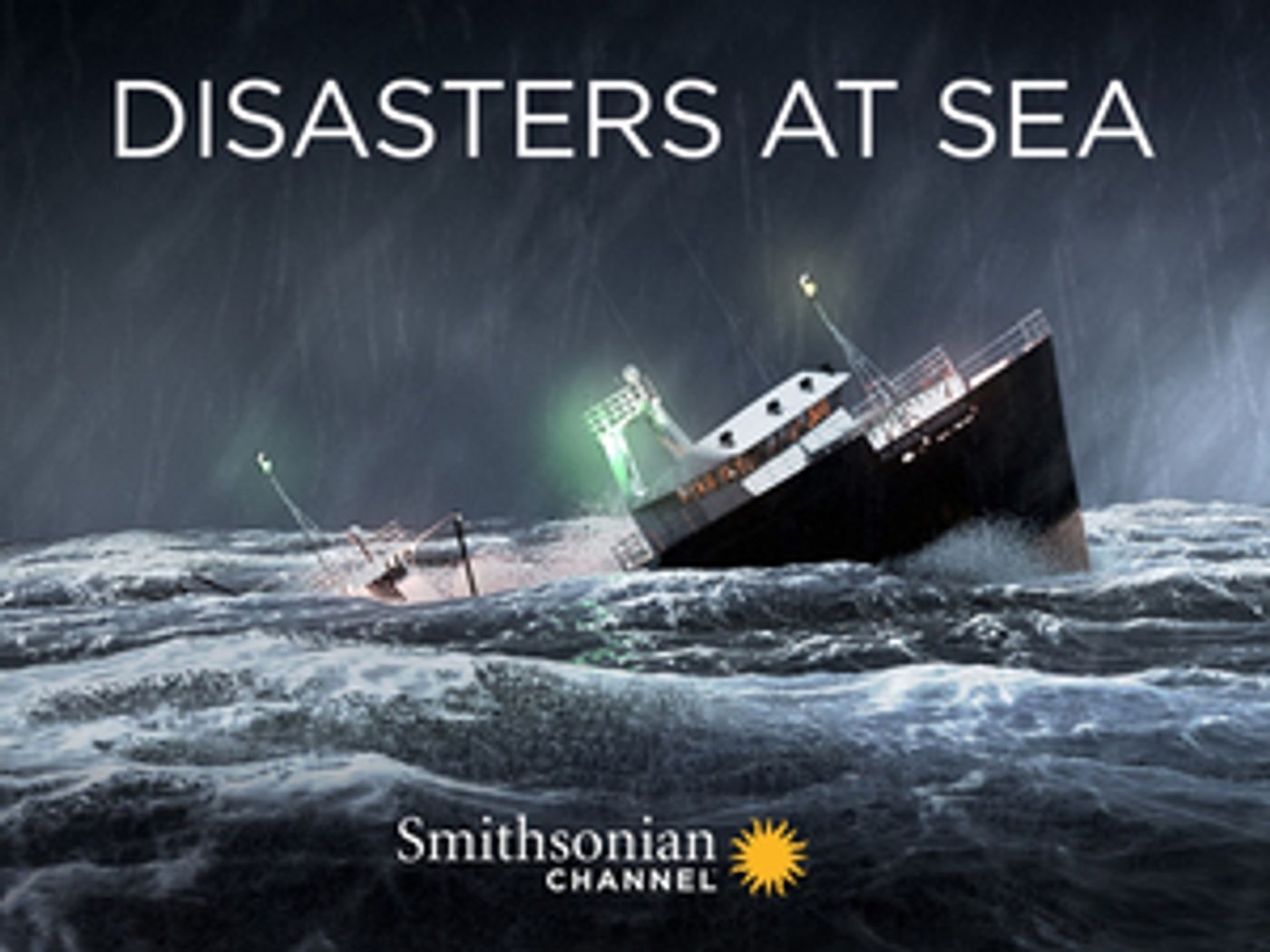 Smithsonian Channel Announces New Season of DISASTERS AT SEA  Image