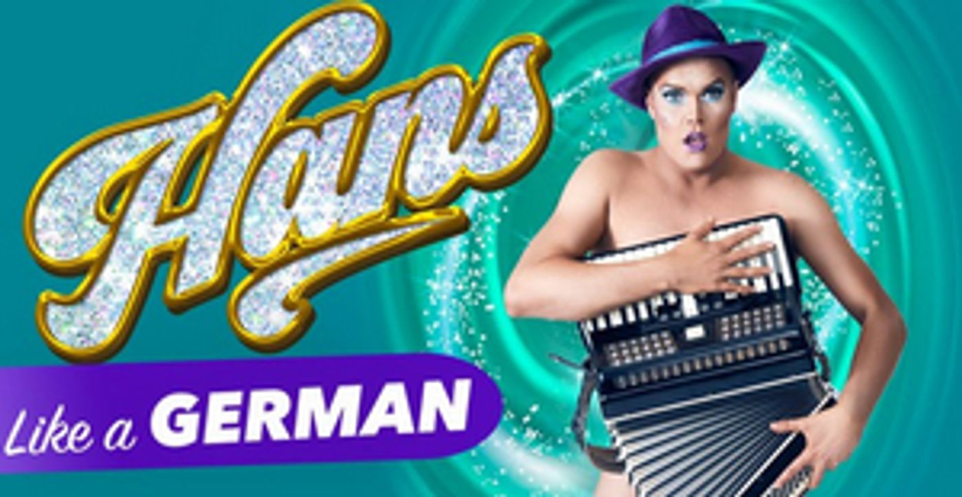 Review: Multi-talented Camp Comic Wunderkind HANS-LIKE A GERMAN Arrives In Darlinghurst in A Blaze Of Sequins For Some Classic Off The Cuff Cabaret  Image