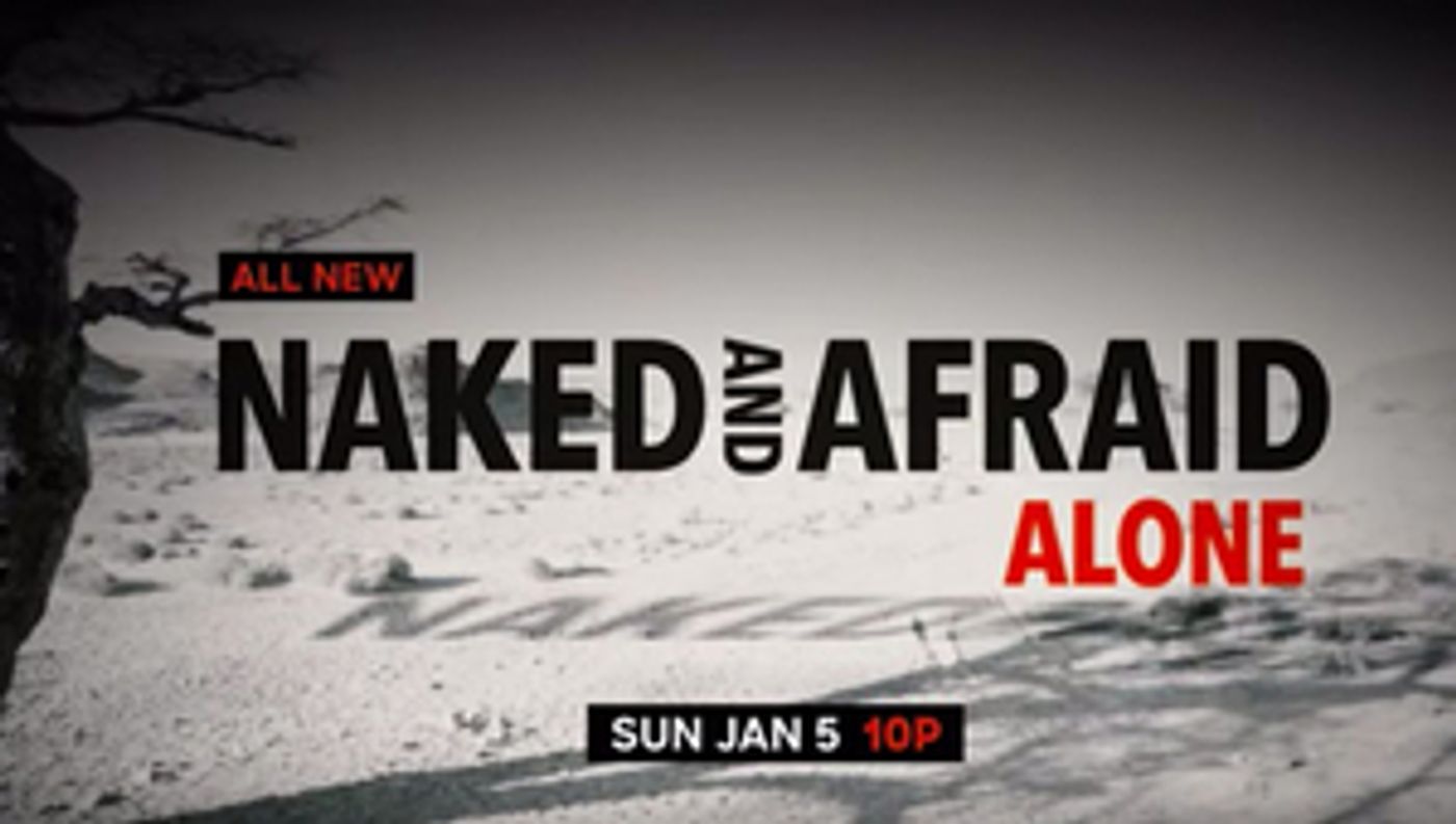 NAKED AND AFRAID Returns to Discovery Channel January 5  Image