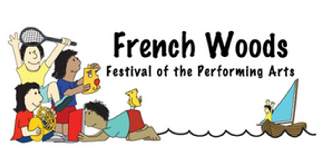 BWW Camp Guide - Everything You Need to Know About French Woods Festival of the Performing Arts in 2020  Image