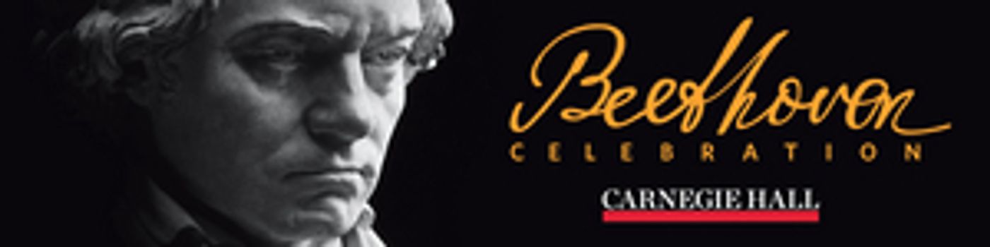 Carnegie Hall Unveils 70+ Events for Beethoven Celebration  Image